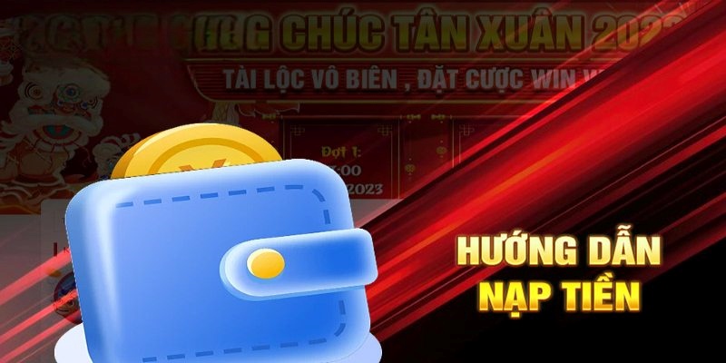 Quy Trình Nạp Tiền Đơn Giản Chỉ Với 4 Bước Thực Hiện